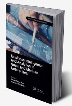 Business Intelligence and Analytics in Small and Medium Enterprises