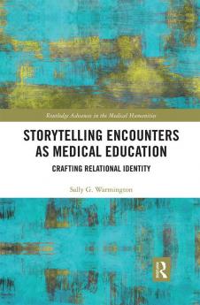 Storytelling Encounters as Medical Education