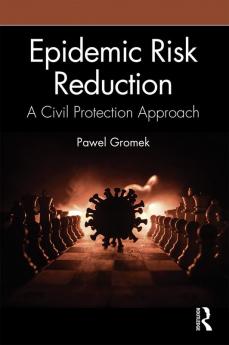 Epidemic Risk Reduction