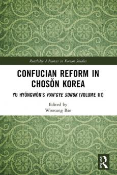 Confucian Reform in Chos&#335;n Korea