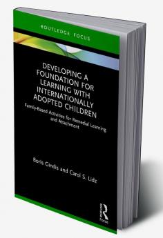 Developing a Foundation for Learning with Internationally Adopted Children