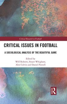 Critical Issues in Football