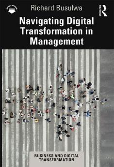 Navigating Digital Transformation in Management