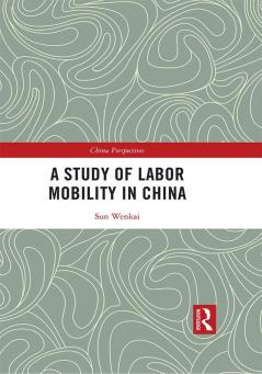 Study of Labor Mobility in China