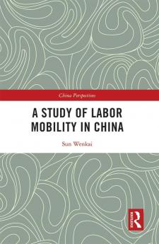 Study of Labor Mobility in China
