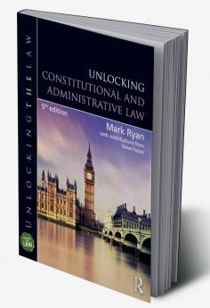 Unlocking Constitutional and Administrative Law