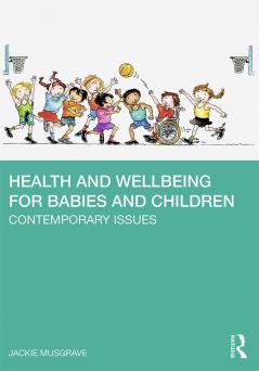 Health and Wellbeing for Babies and Children