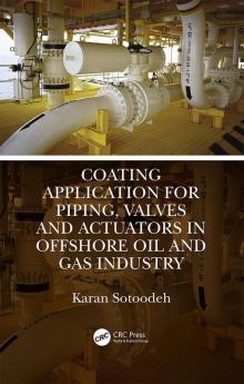 Coating Application for Piping Valves and Actuators in Offshore Oil and Gas Industry