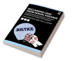 Reclaiming Lives from Sexual Violence