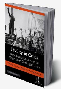 Civility in Crisis Waghmore & Gorringe