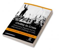 Civility in Crisis Waghmore & Gorringe