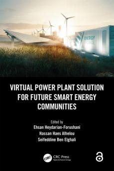 Virtual Power Plant Solution for Future Smart Energy Communities
