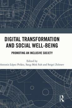 Digital Transformation and Social Well-Being