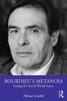Bourdieu's Metanoia