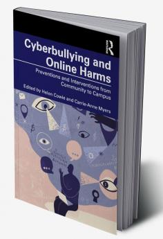 Cyberbullying and Online Harms