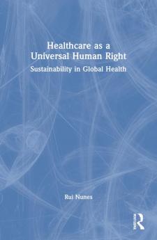 Healthcare as a Universal Human Right