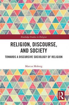 Religion Discourse and Society