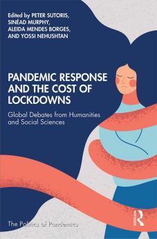 Pandemic Response and the Cost of Lockdowns