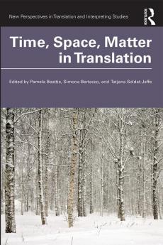 Time Space Matter in Translation