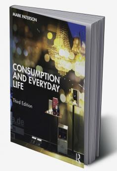 Consumption and Everyday Life