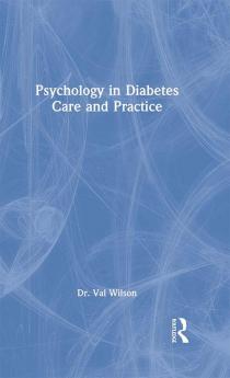 Psychology in Diabetes Care and Practice