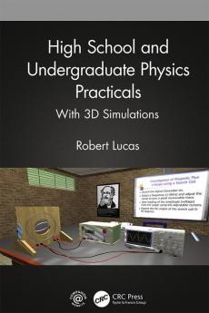 High School and Undergraduate Physics Practicals