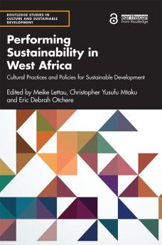 Performing Sustainability in West Africa