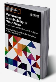 Performing Sustainability in West Africa