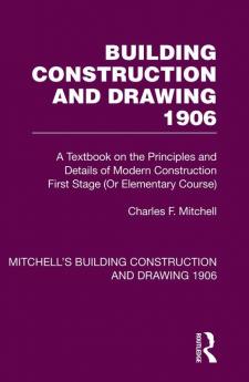 Building Construction and Drawing 1906