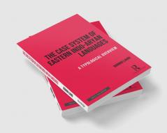 The Case System of Eastern Indo-Aryan Languages