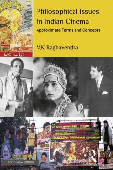 Philosophical Issues in Indian Film