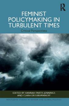 Feminist Policymaking in Turbulent Times
