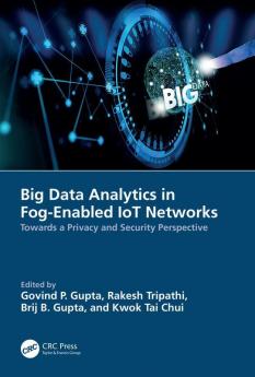 Big Data Analytics in Fog-Enabled IoT Networks