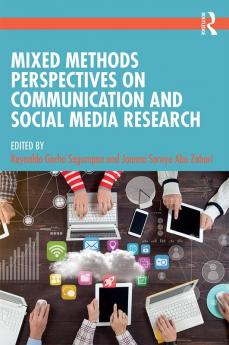 Mixed Methods Perspectives on Communication and Social Media Research