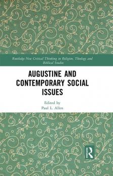 Augustine and Contemporary Social Issues
