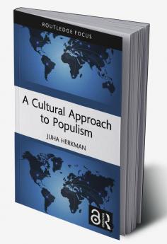 Cultural Approach to Populism