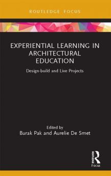 Experiential Learning in Architectural Education