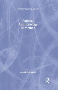 Political Anthropology as Method