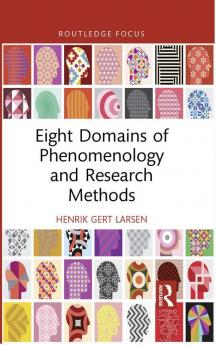 Eight Domains of Phenomenology and Research Methods