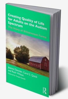 Creating Quality of Life for Adults on the Autism Spectrum