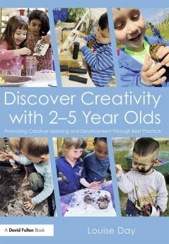 Discover Creativity with 2-5 Year Olds