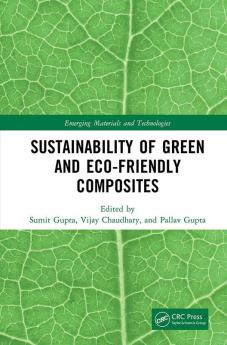 Sustainability of Green and Eco-friendly Composites