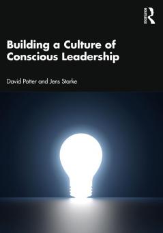 Building a Culture of Conscious Leadership