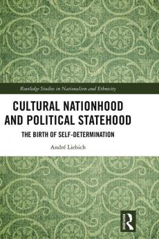 Cultural Nationhood and Political Statehood