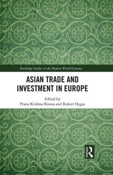 Asian Trade and Investment in Europe