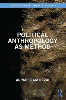 Political Anthropology as Method