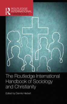 Routledge International Handbook of Sociology and Christianity