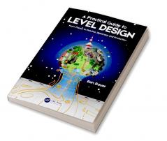 Practical Guide to Level Design