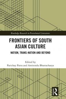 Frontiers of South Asian Culture