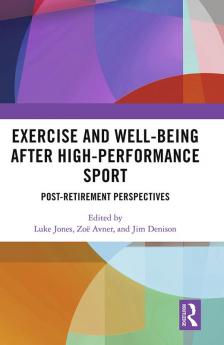 Exercise and Well-Being after High-Performance Sport